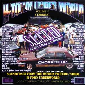 Various - H-Town Underworld Volume 1 (Chopped Up / S.L.A.B.ED) album