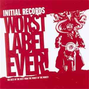 Various - Initial Records - Worst Label Ever album