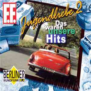 Various - Jugendliebe 2 - Das Waren Unsere Hits album