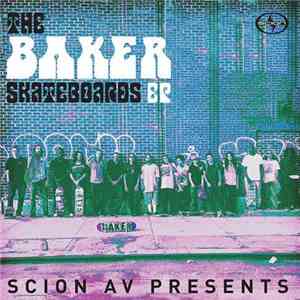 Various - Scion A/V Presents: The Baker Skateboards EP album