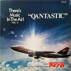 Various - There's Music In The Air! Vol. 2 "Qantastic" album