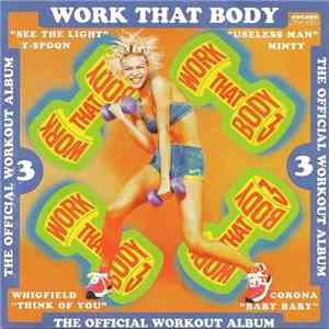 Various - Work That Body 3 (The Official Workout Album) album