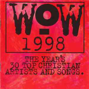 Various - WoW 1998 (The Year's 30 Top Christian Artists And Songs) album