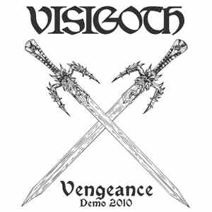 Visigoth - Vengeance (Demo 2010) album