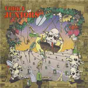 Vodka Juniors - Drunk N' Loud album