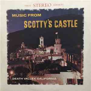 Welte-Mignon Pipe Organ and the Westminster Chimes Tower - Music From Scotty's Castle Death Valley, Ca album