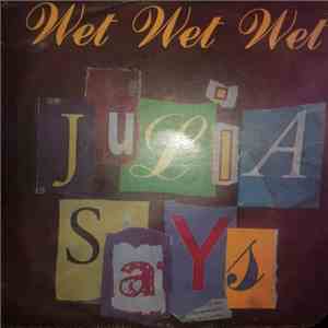 Wet Wet Wet - Julia Says album