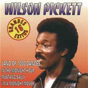 Wilson Pickett - Grandes Exitos album