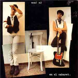 wom! a2 - En El Cabaret album