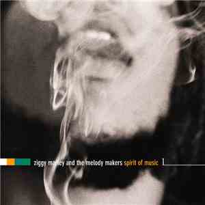 Ziggy Marley And The Melody Makers - Spirit Of Music album