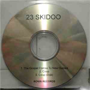 23 Skidoo - The Gospel Comes To New Guinea / Coup album