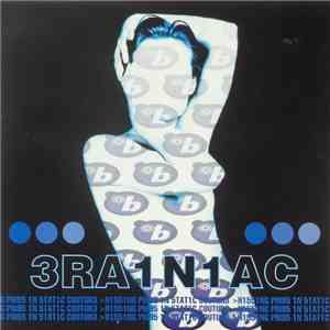 3RA1N1AC - Hissing Prigs In Static Couture album