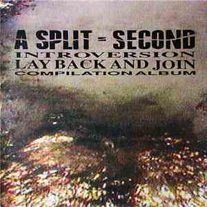 A Split - Second - Introversion - Lay Back And Join album