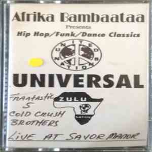 Afrika Bambaataa Presents Universal Zulu Nation - Live At The Savor Manor album