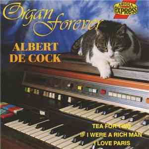 Albert De Cock - Organ Forever album