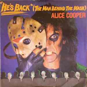 Alice Cooper  - He's Back (The Man Behind The Mask) album