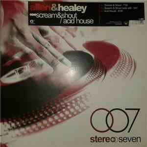 Allen & Healey - Scream & Shout / Acid House album