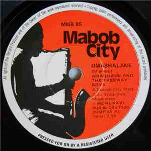 Amaqhawe And The Freeway Boys - Umabhalane / Ziyeke Zibulalane album