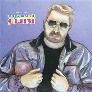 Andreas Gehm - The Worst Of Gehm album