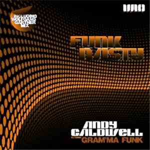 Andy Caldwell Feat Gram'ma Funk - Funk Nasty album