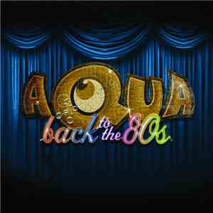Aqua - Back To The 80's album
