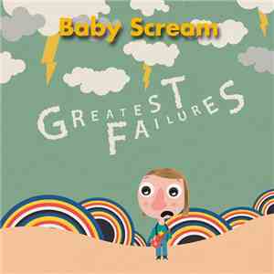 Baby Scream - Greatest Failures album