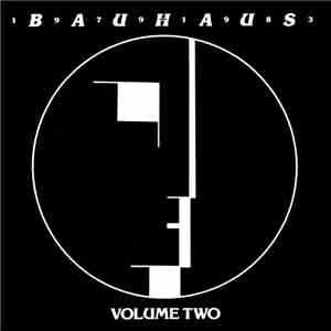 Bauhaus - 1979-1983 Volume Two album