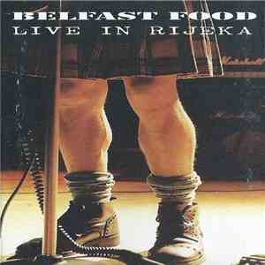 Belfast Food - Live In Rijeka album