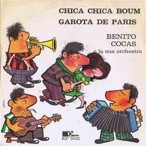 Benito Cocas E la Sua Orchestra - Chica Chica Boum album