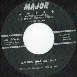 Bennie Hess - Walking That Last Mile album