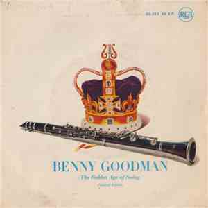 Benny Goodman - The Golden Age Of Swing Volume III album