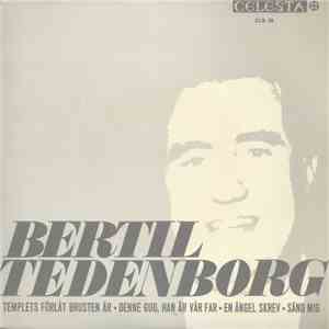 Bertil Tedenborg - Templets Förlåt Brusten Är album