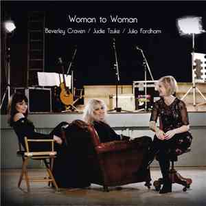 Beverley Craven / Judie Tzuke / Julia Fordham - Woman To Woman album