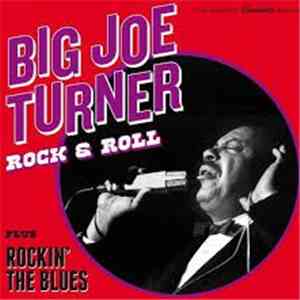 Big Joe Turner - Rock & Roll + Rockin' The Blues album