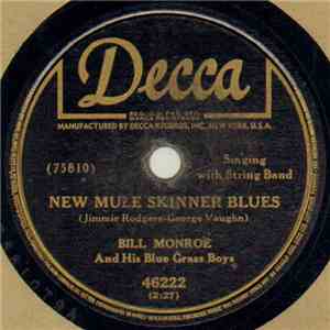 Bill Monroe And His Blue Grass Boys - New Mule Skinner Blues / My Little Georgia Rose album