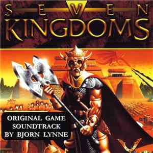 Bjorn Lynne - Seven Kingdoms - Original Game Soundtrack album