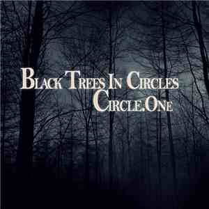 Black Trees In Circles - Circle​.​One album