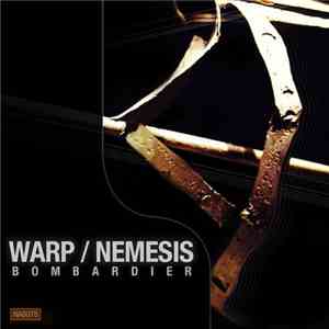 Bombardier - Warp / Nemesis album