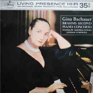 Brahms - Gina Bachauer, Stanislaw Skrowaczewski, London Symphony - Second Piano Concerto album