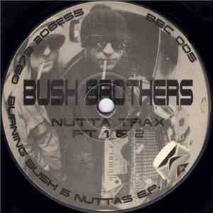 Bush Brothers / Menace II Society  - Nuttas E.P. album