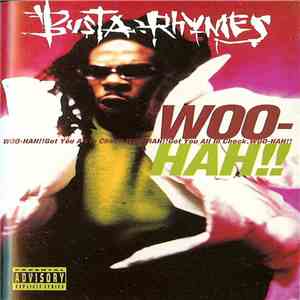 Busta Rhymes - Woo-Hah!! Got You All In Check album