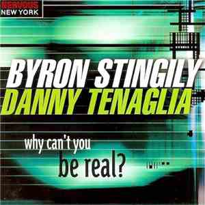Byron Stingily - Why Can't You Be Real? album