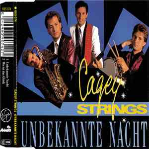 Cagey Strings - Unbekannte Nacht album