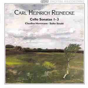 Carl Reinecke, Claudius Herrmann, Saiko Sasaki - Cello Sonatas 1 - 3 album