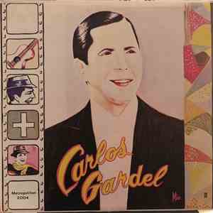 Carlos Gardel - Los Tangos Del Recuerdo (Antologia "El Rey Del Tango" (Vol. 2)) album