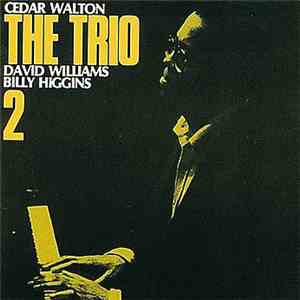 Cedar Walton, David Williams , Billy Higgins - The Trio 2 album