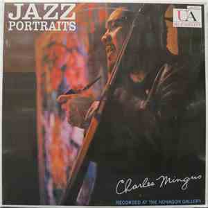 Charles Mingus - Jazz Portraits album