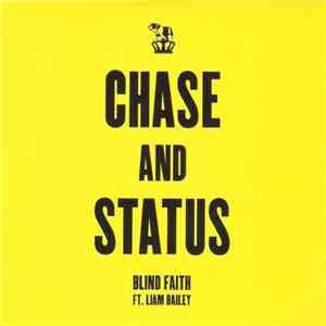 Chase & Status Feat. Liam Bailey - Blind Faith album