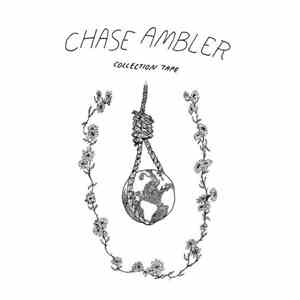Chase Ambler - Collection Tape album