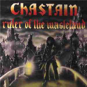 Chastain - Ruler Of The Wasteland album
